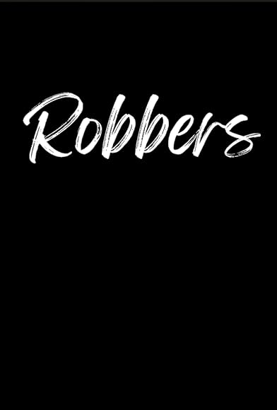 Primary photo for Robbers Primary photo for Robbers