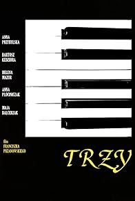 Primary photo for Trzy