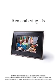 Primary photo for Remembering Us Primary photo for Remembering Us