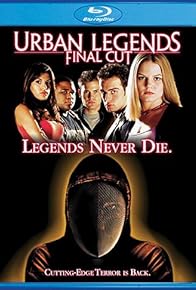 Primary photo for The Legend Continues: Urban Legends Final Cut