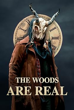 Poster of The Woods Are Real