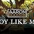 Primary photo for Aaron Goodvin: Boy Like Me