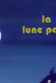 Primary photo for La lune papa Primary photo for La lune papa