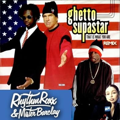 Primary photo for Pras Feat. Ol' Dirty Bastard & Mya: Ghetto Supastar (That Is What You Are) Primary photo for Pras Feat. Ol' Dirty Bastard & Mya: Ghetto Supastar (That Is What You Are)