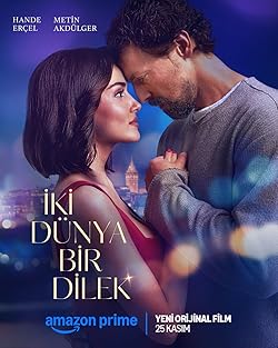 Poster of Iki Dünya Bir Dilek