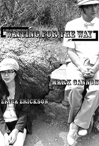 Primary photo for Waiting for the Way