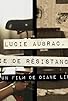 Primary photo for Lucie Aubrac, une vie de résistance Primary photo for Lucie Aubrac, une vie de résistance