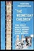 Primary photo for The Wednesday Children Primary photo for The Wednesday Children