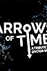 Primary photo for Arrows of Time Primary photo for Arrows of Time