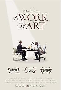 Primary photo for Chekhov's: A Work of Art Primary photo for Chekhov's: A Work of Art
