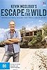 Primary photo for Kevin McCloud's Escape to the Wild