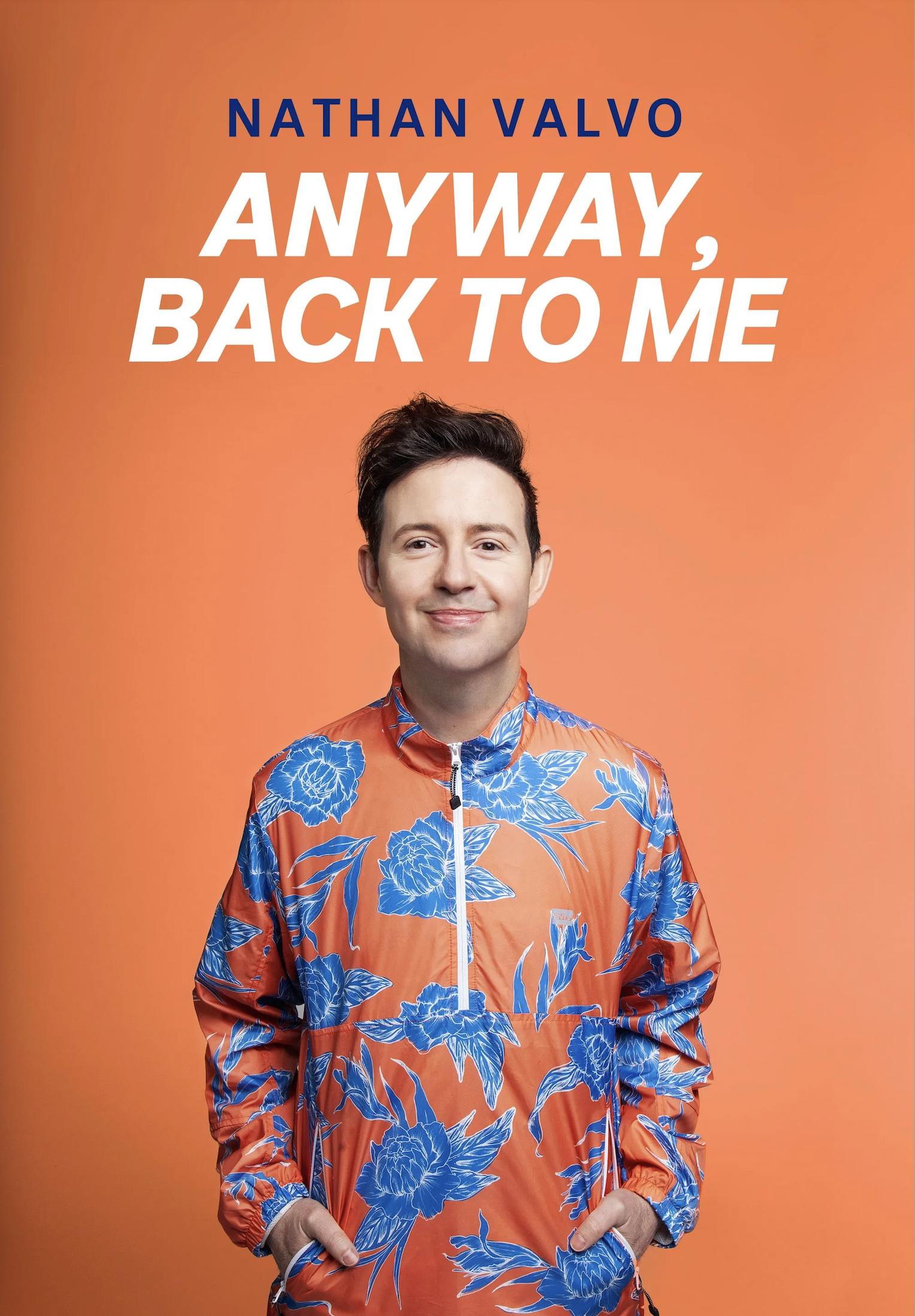 Nath Valvo: Anyway, Back to Me