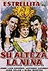 Primary photo for Su alteza la niña Primary photo for Su alteza la niña