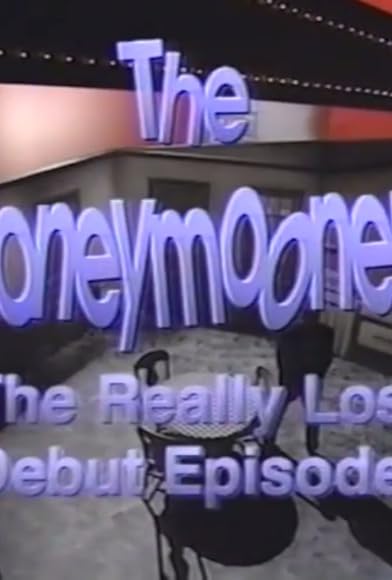 Primary photo for The Honeymooners: The Really Lost Debut Episodes Primary photo for The Honeymooners: The Really Lost Debut Episodes