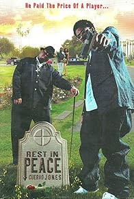 Primary photo for Rest in Peace, Cuervo Jones