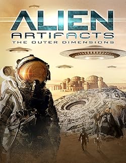 Poster of Alien Artifacts: The Outer Dimensions