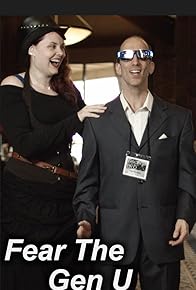 Primary photo for Fear the Gen-U