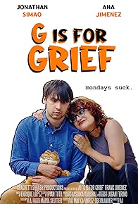 Primary photo for G is for Grief