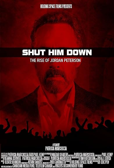 Primary photo for Shut Him Down: The Rise of Jordan Peterson Primary photo for Shut Him Down: The Rise of Jordan Peterson