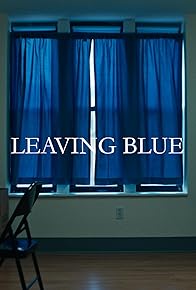 Primary photo for Leaving Blue