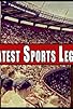 Primary photo for Greatest Sports Legends Primary photo for Greatest Sports Legends
