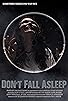 Primary photo for Don't Fall Asleep