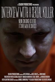 Primary photo for Interview with a Serial Killer