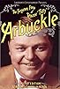 Primary photo for The Forgotten Films of Roscoe Fatty Arbuckle
