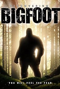 Primary photo for Discovering Bigfoot