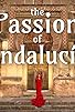 Primary photo for The Passion of Andalucía