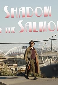 Primary photo for Benny Roscoe In: Shadow of the Salmon