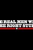 Primary photo for The Real Men with 'the Right Stuff'