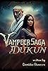 Primary photo for Vampeer Saga part I, Dukun Primary photo for Vampeer Saga part I, Dukun