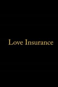 Primary photo for Love Insurance Primary photo for Love Insurance