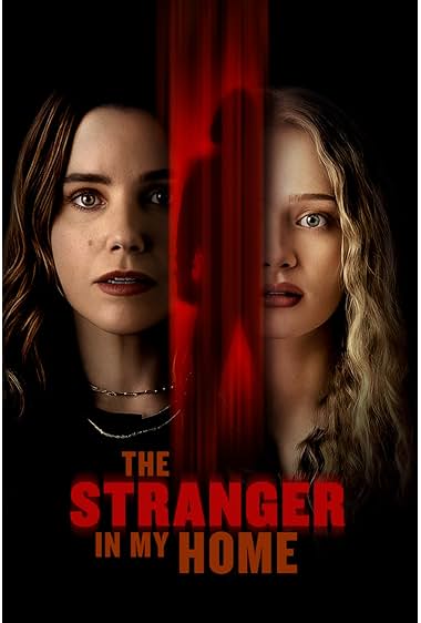The Stranger in My Home (2025)