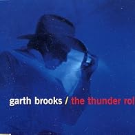 Primary photo for Garth Brooks: The Thunder Rolls