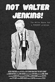 Primary photo for Not Walter Jenkins!