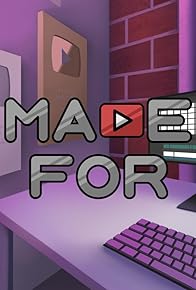 Primary photo for Made For