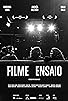 Primary photo for Filme Ensaio Primary photo for Filme Ensaio