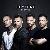 Primary photo for Boyzone: Because Primary photo for Boyzone: Because