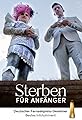Sterben für Anfänger's primary photo