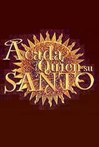 Primary photo for A cada quien su santo