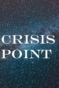 Primary photo for Crisis Point