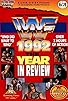 Primary photo for WWF 1992: The Year in Review Primary photo for WWF 1992: The Year in Review