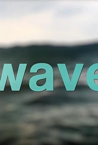 Primary photo for Wave
