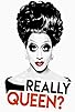 Primary photo for Bianca Del Rio's Really Queen? Primary photo for Bianca Del Rio's Really Queen?