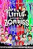 Primary photo for We Are Little Zombies