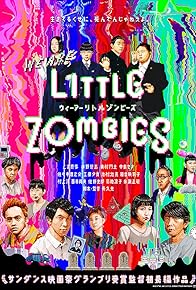 Primary photo for We Are Little Zombies