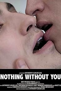 Primary photo for Nothing Without You