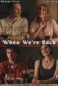 Primary photo for When We're Back